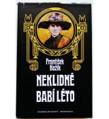 Neklidné babí léto - František Kožík