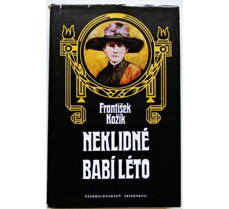 Neklidné babí léto - František Kožík