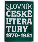 Slovník české literatury 1970-1981 - Vladimír Forst & kolektiv autorů