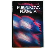 Purpurová planeta - Karl - Heinz Tuschel