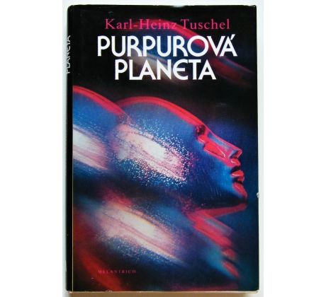 Purpurová planeta - Karl - Heinz Tuschel