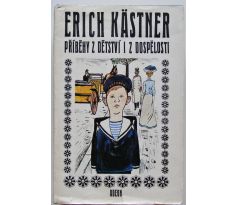 Příběhy z dětství i z dospělosti - Erich Kästner