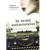 Ta druhá zapisovatelka - Suzanne Rindell