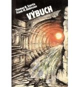 Výbuch - Thomas N. Scortia & Frank M. Robinson