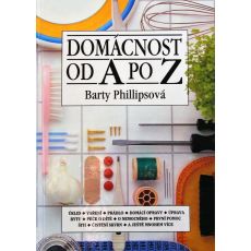 Domácnost od A po Z - Barty Phillips