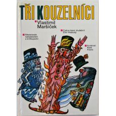 Tři kouzelníci - Vlastimil Maršíček