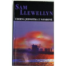 Úderná jednotka z Navarone - Sam Llewellyn