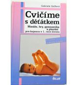 Cvičíme s děťátkem - Gabriele Zeiß