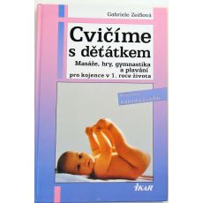 Cvičíme s děťátkem - Gabriele Zeiß