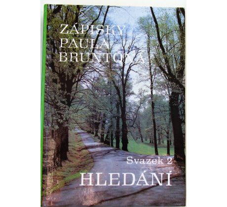 Zápisky Paula Bruntona 2: Hledání - Paul Brunton