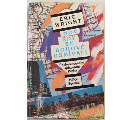 Noc, kdy se bohové usmívali - Eric Wright