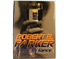 Poslední šance - Robert B. Parker