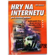 Hry na internetu pro všechny pařany - Jiří Bráza
