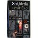 Spi, bledá sestřičko - Joanne Harris