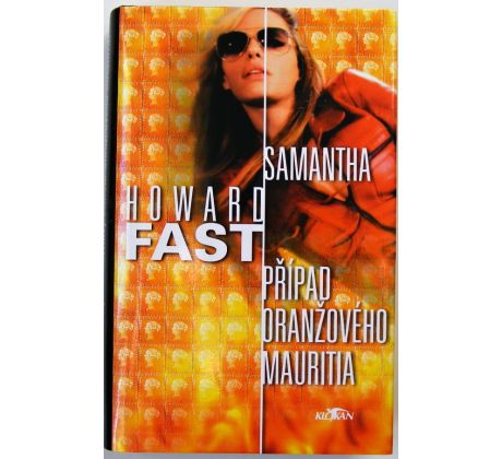 Samantha – Případ Oranžového Mauritia - Howard Fast