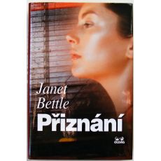 Přiznání - Janet Bettle