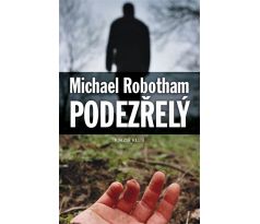 Podezřelý - Michael Robotham
