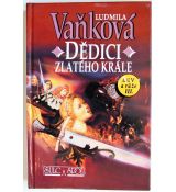 Dědici zlatého krále - Ludmila Vaňková