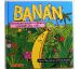 Banán: Podivuhodná cesta Bruna Banána z plantáže až do koše - Anna Novotná