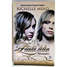 Zlatá lilie - Richelle Mead