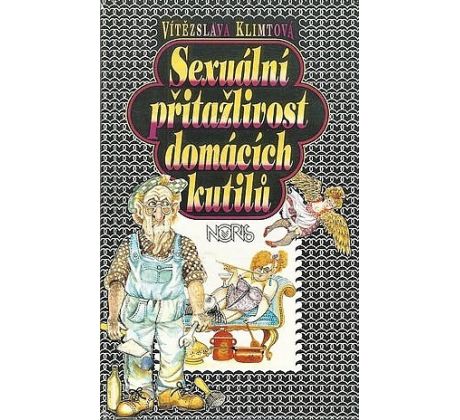 Sexuální přitažlivost domácích kutilů - Vítězslava Klimtová