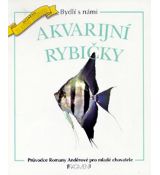 Akvarijní rybičky - Romana Anděrová