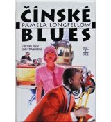 Čínské blues - Pamela Longfellow