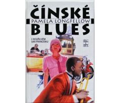 Čínské blues - Pamela Longfellow
