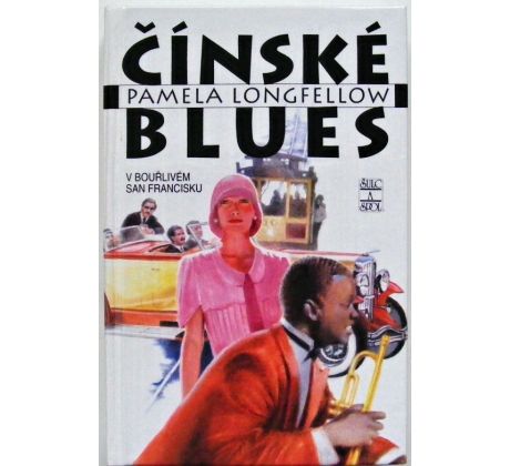 Čínské blues - Pamela Longfellow