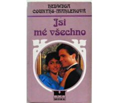 Jsi mé všechno - Hedwig Courths-Mahler