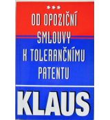 Od opoziční smlouvy k tolerančnímu patentu - Václav Klaus