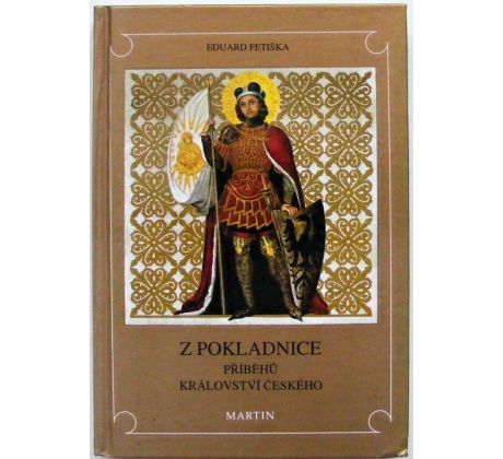 Z pokladnice příběhů království českého - Eduard Petiška