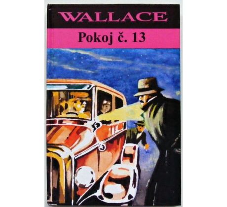 Pokoj č. 13 - Edgar Wallace