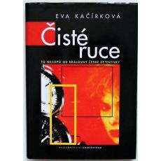 Čisté ruce - Eva Kačírková