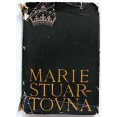 Marie Stuartovna - Stefan Zweig 1966