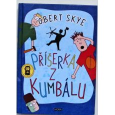 Příšerka z kumbálu - Obert Skye