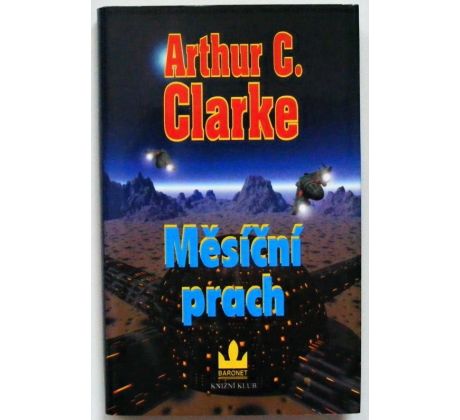 Měsíční prach - Arthur Charles Clarke