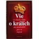 Vše, co jste kdy chtěli vědět o králích, ale neodvážili jste se zeptat - Alexander von Schönburg