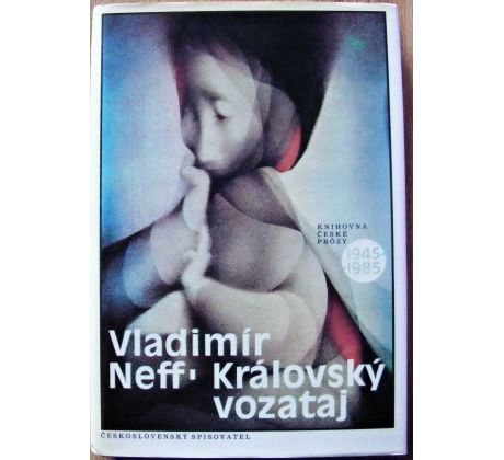 Královský vozataj - Vladimír Neff