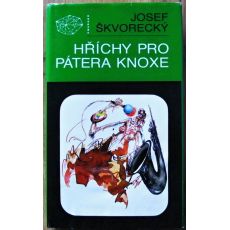Hříchy pro pátera Knoxe - Josef Škvorecký