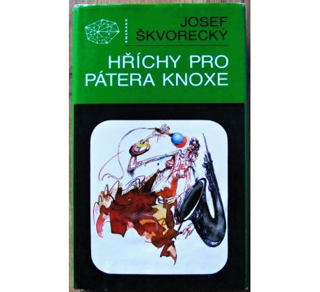 Hříchy pro pátera Knoxe - Josef Škvorecký