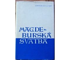 Magdeburská svatba - Gertruda von Le Fort