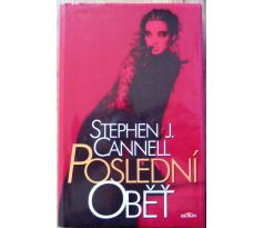 Poslední oběť - Stephen J. Cannell