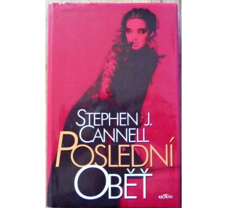 Poslední oběť - Stephen J. Cannell