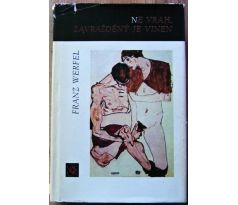 Ne vrah, zavražděný je vinen - Franz Werfel