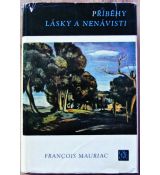 Příběhy lásky a nenávisti - François Mauriac