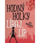 Hodný holky líbaj líp - Elie Grimes