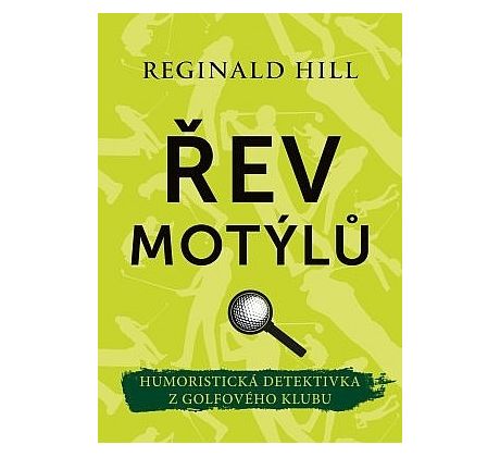 Řev motýlů - Reginald Hill