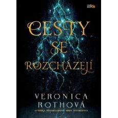 Cesty se rozcházejí - Veronica Roth