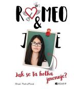 Romeo & ... Jak se ta holka jmenuje? - Shani Petroff